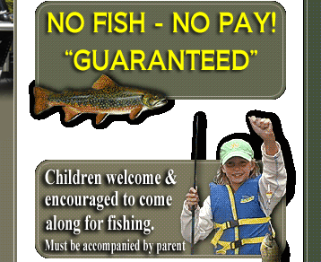 No Fish - No Pay Policy